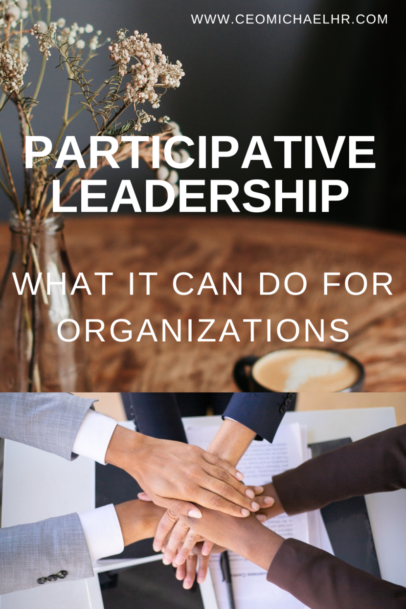 Participative Leadership What It Can Do For Organizations