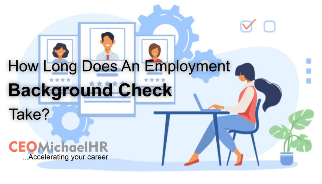 How long do employment background check take