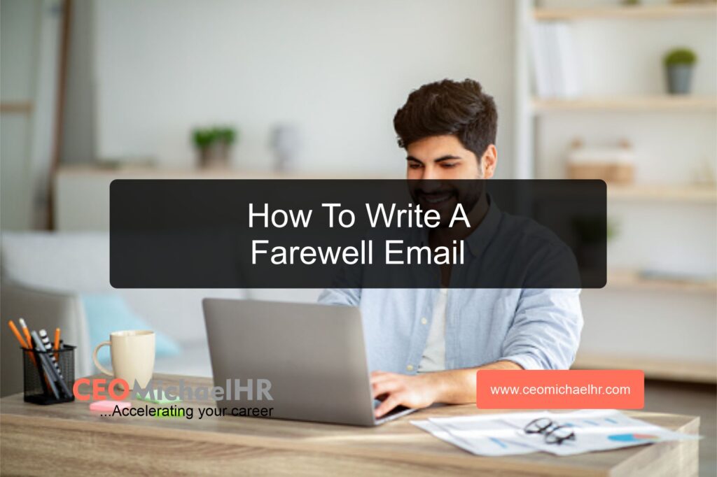 how to write a farewell email