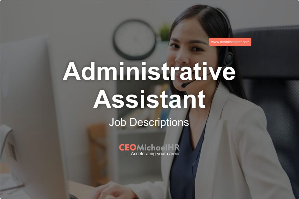 Best Administrative Assistant Job Description - CEOMichaelHR Resume ...