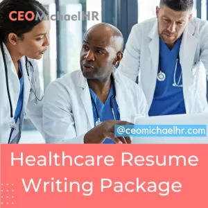 Healthcare Resume Writing Service Package