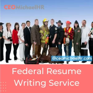 Professional Federal Resume Writing Service